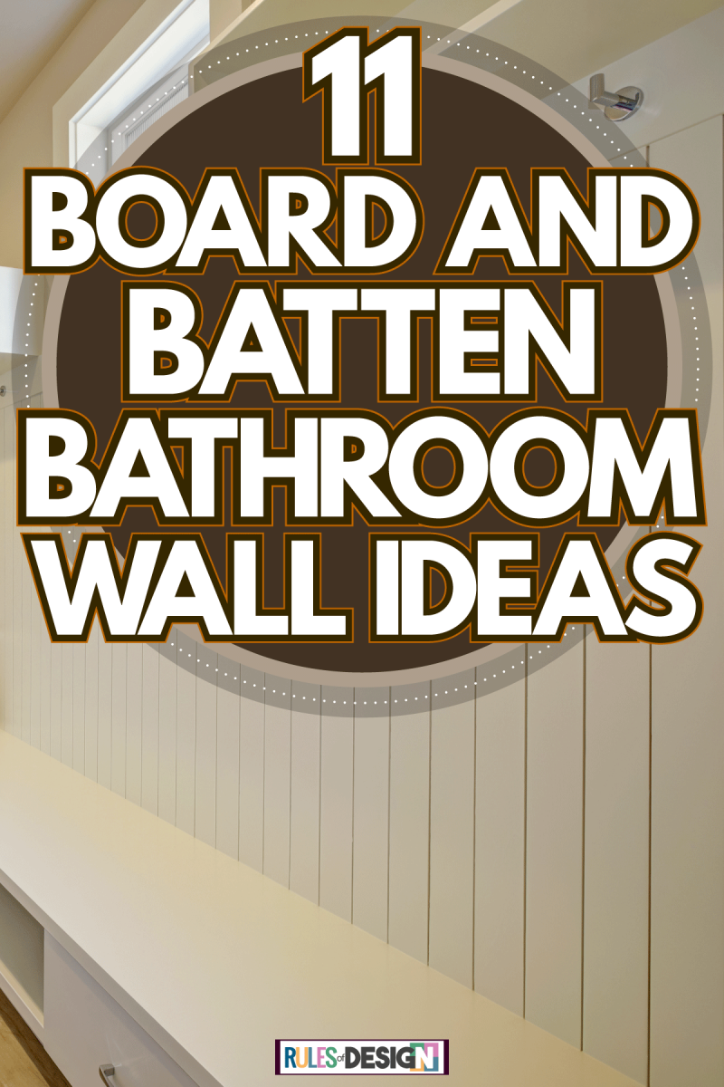 Board and batten sidings interior walls of a bathroom, 11 Board And Batten Bathroom Wall Ideas