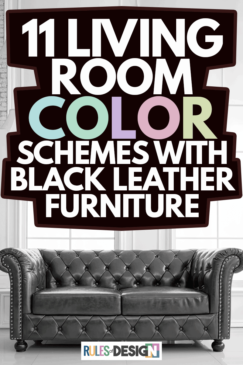 vintage style of interior decoration the leather sofa in white room, 11 Living Room Color Schemes With Black Leather Furniture