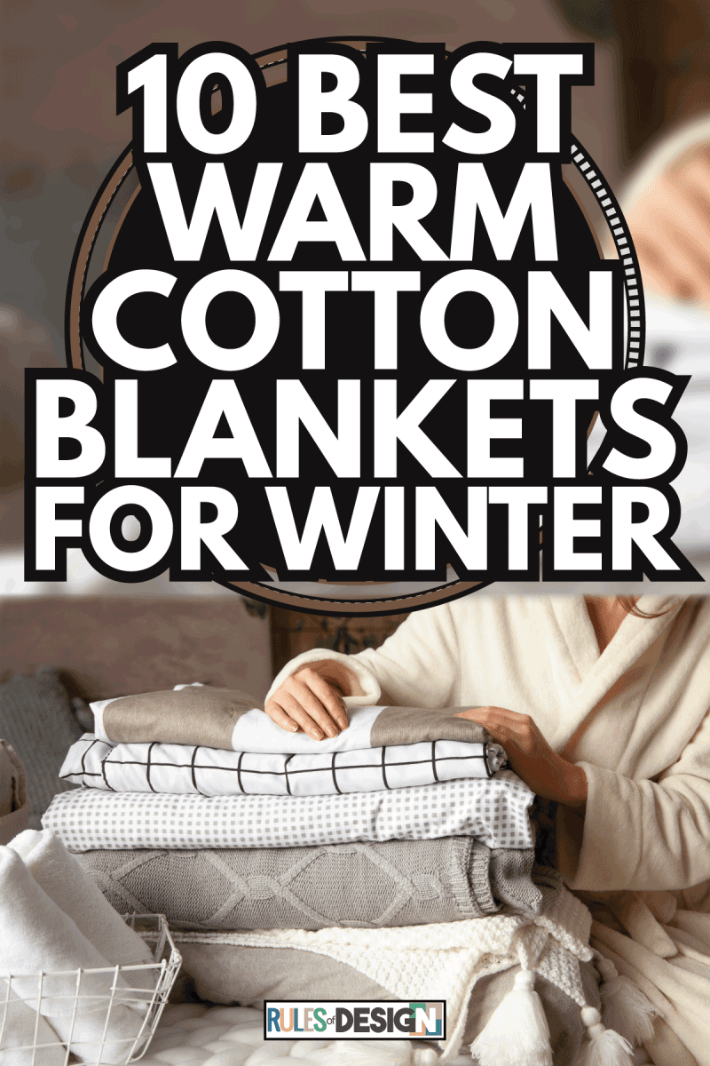 10 Best Warm Cotton Blankets For Winter